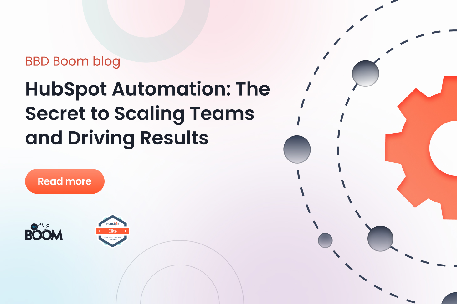 HubSpot Automation: The Secret to Scaling Teams and Driving Results