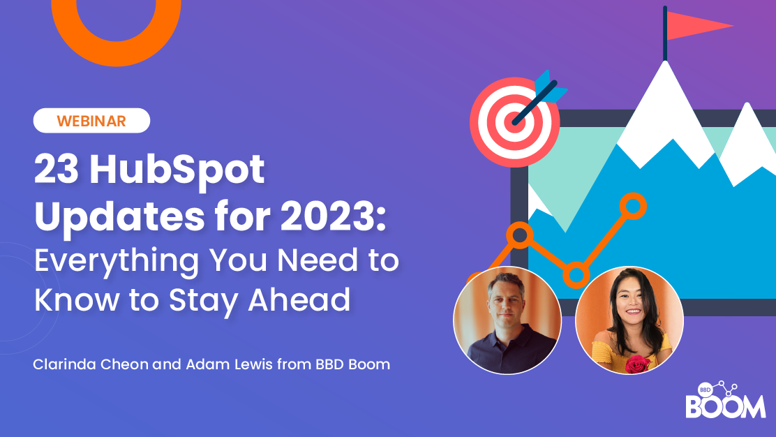 23 HubSpot Updates for 2023: Everything You Need to Know to Stay Ahead