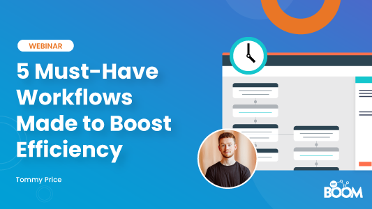 5 Must-Have Workflows Made to Boost Efficiency